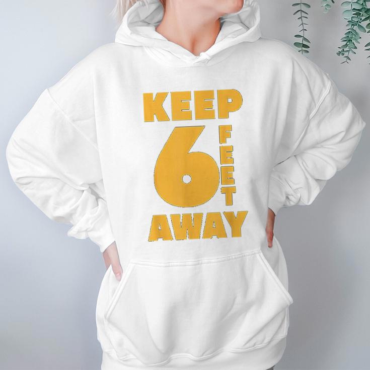 Keep 6 Feet Away Ft Social Distancing Antisocial Hoodie Gifts for Women