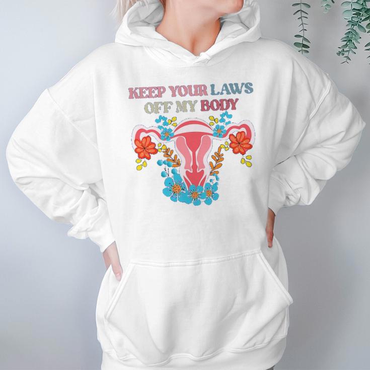 Keep Your Laws Off My Body Protect Roe V Wade 1973 Abortion Is Healthcare Keep Abortion Safe & Legal Abortion Rights Hoodie Gifts for Women