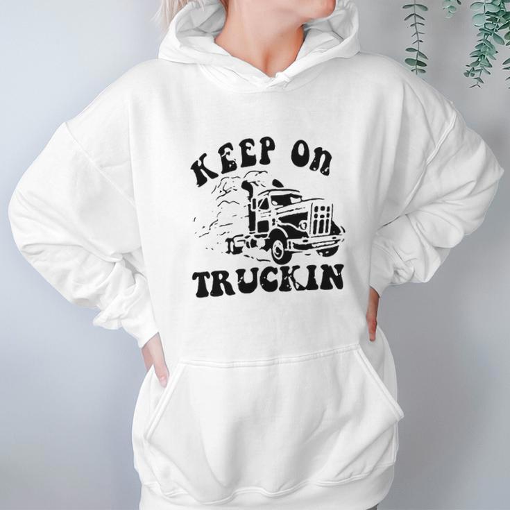 Keep On Truckin Hoodie Gifts for Women