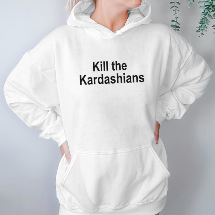 Kill The Kardashians Hoodie Gifts for Women