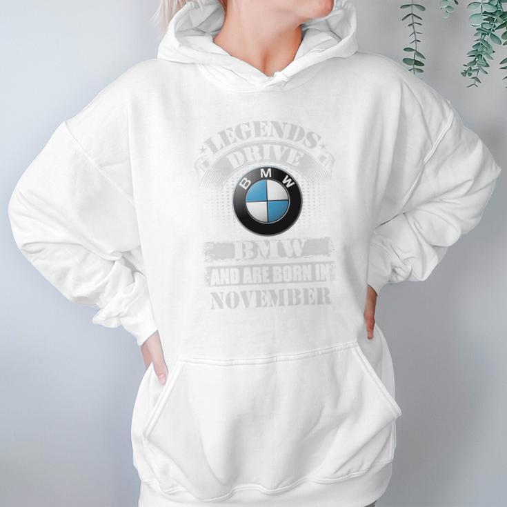 Legends Drive Bmw And Are Born In November Hoodie Gifts for Women