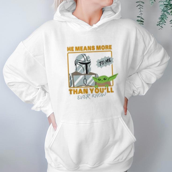 The Mandalorian The Child He Means More To Me Than You Know Hoodie Gifts for Women