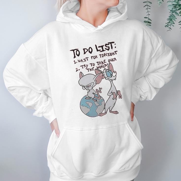 Pinky And The Brain To Do List Hoodie Gifts for Women