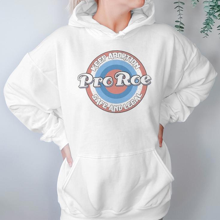 Pro Roe Keep Abortion Safe And Legal Hoodie Gifts for Women