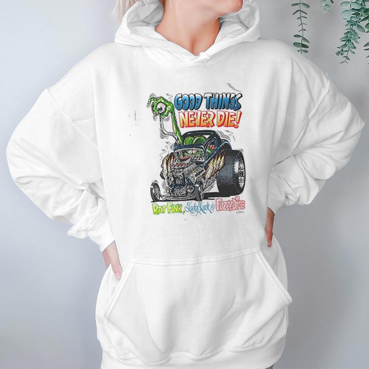 Rat Fink Good Things Hoodie Gifts for Women