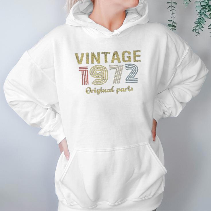 Retro Birthday Vintage 1972 Original Parts Hoodie Gifts for Women