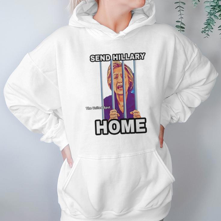 Send Hillary Clinton Home The United Spot Shirt Hoodie Gifts for Women