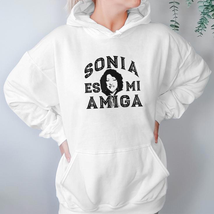 Sonia Es Mi Amiga Sotomayor Gift Supreme Court Justice Meme Hoodie Gifts for Women