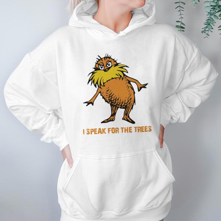 I Speak For The Trees - Lorax T-Shirt Hoodie Gifts for Women