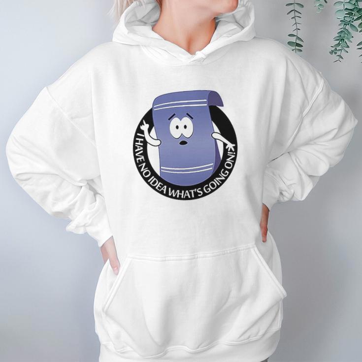 Towelie South Park Funny I Have No Idea Hoodie Gifts for Women