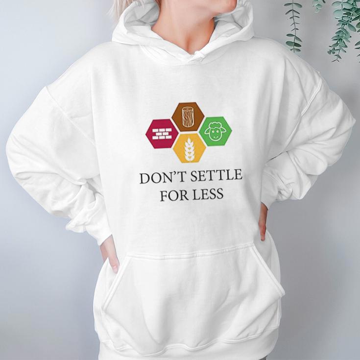 Ugp Campus Apparel Dont Settle For Less Hoodie Gifts for Women