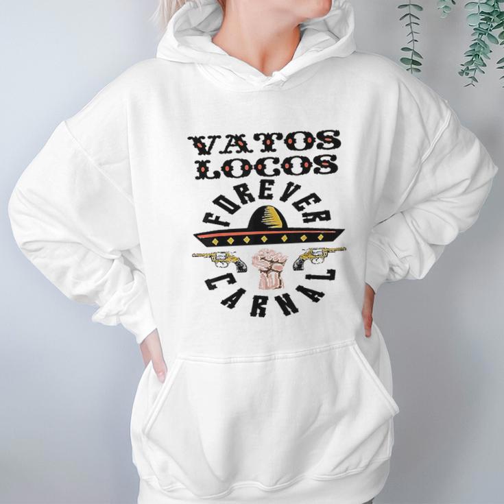 Vatos Locos Forever Blood In Blood Out Gift Hoodie Gifts for Women