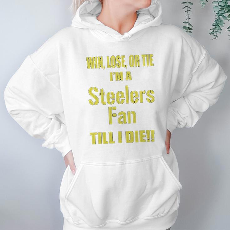 Win Lose Or Tie Im A Steelers Fan Till I Die Mens Hoodie Gifts for Women