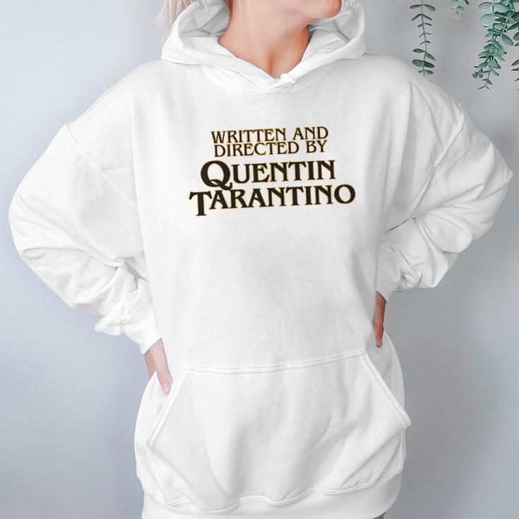 Written And Directed By Quentin Tarantino Hoodie Gifts for Women