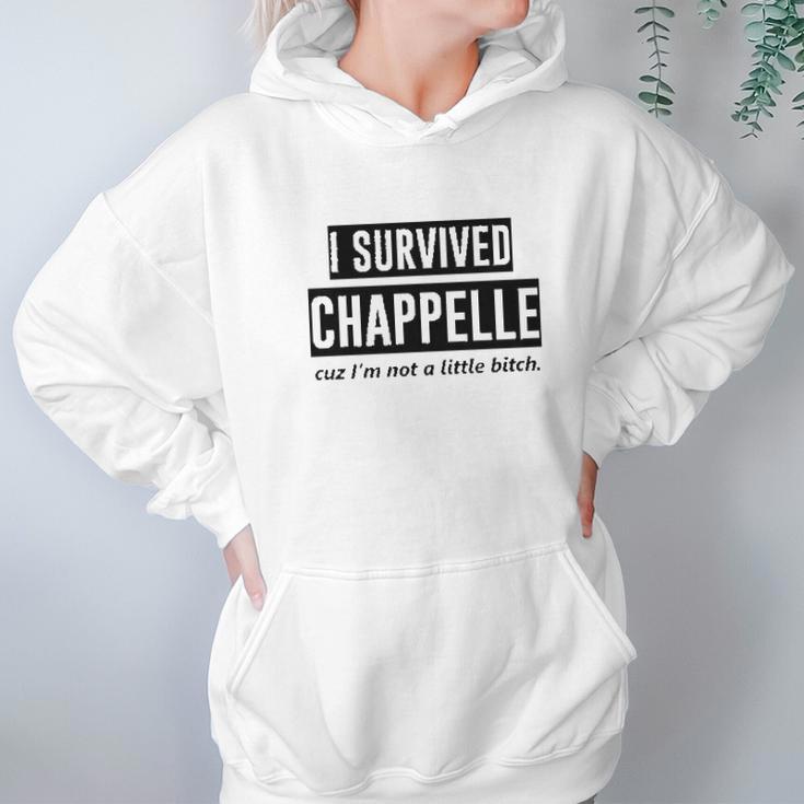 Zepp I Survived Chappelle Hoodie Gifts for Women