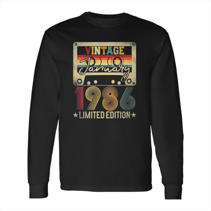 1986 January Vintage Limited Edition 35Th Birthday Gift Idea Long Sleeve T-Shirt