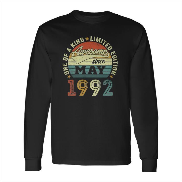 30 Years Old Birthday Awesome Since May 1992 30Th Birthday Long Sleeve T-Shirt