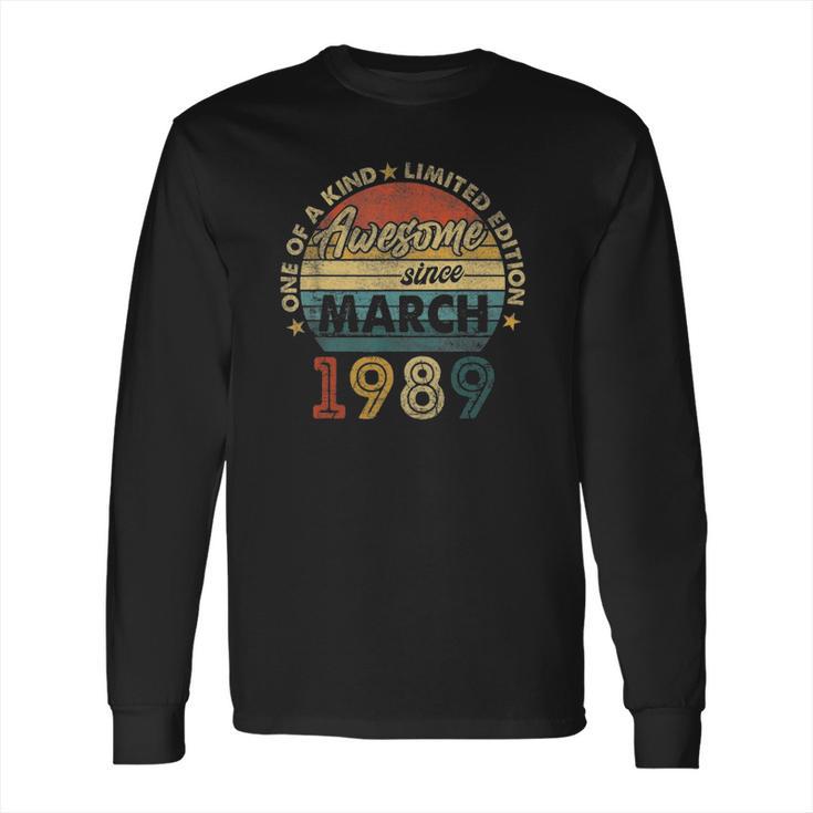 32 Years Old Birthday Gifts Awesome Since March 1989 Ver2 Long Sleeve T-Shirt