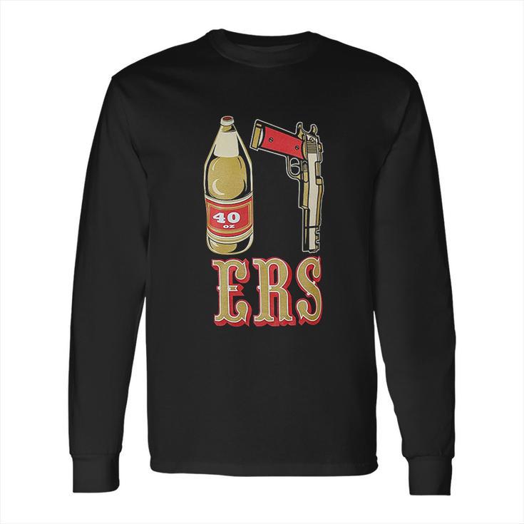 40Oz  San Francisco Pistol Golden Empire Long Sleeve T-Shirt