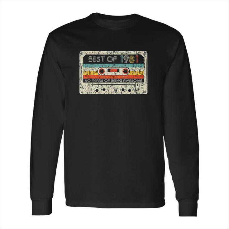 40Th Birthday Gifts Vintage Best Of 1981 Retro Cassette Tape Long Sleeve T-Shirt