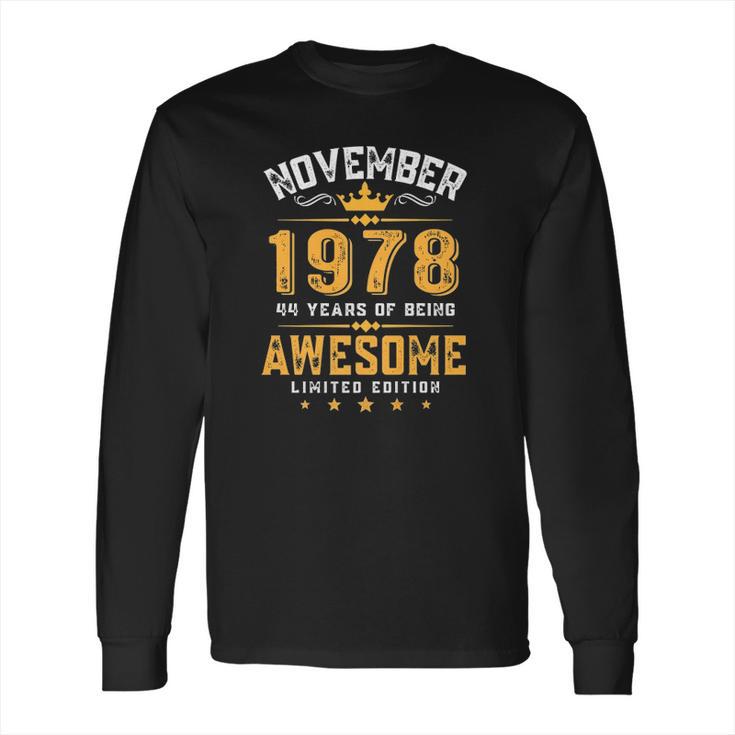 44Th Birthday Gift 44 Years Old Awesome Since November 1978 Ver2 Long Sleeve T-Shirt