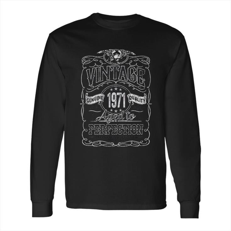 51St Birthday Gift Vintage 1971 Aged Perfection Long Sleeve T-Shirt