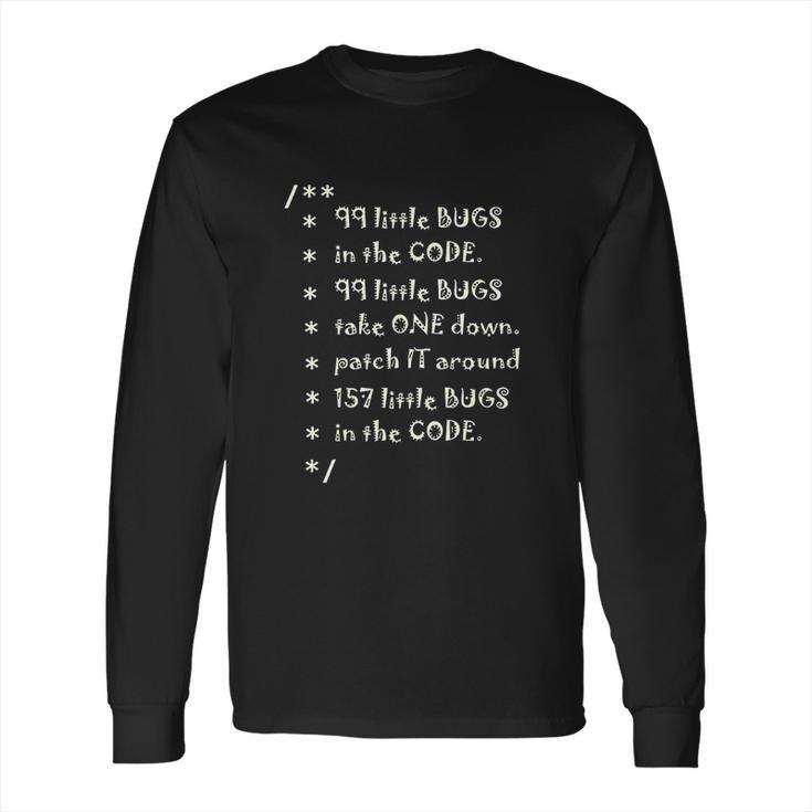 99 Bugs In The Code Software Engineer Tester Long Sleeve T-Shirt