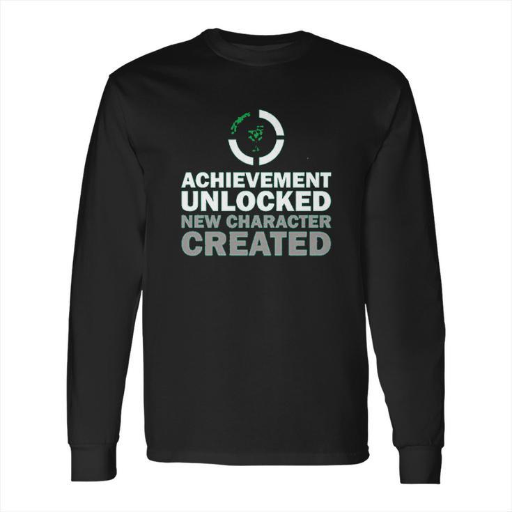 Achievement Unlocked New Character Created Long Sleeve T-Shirt