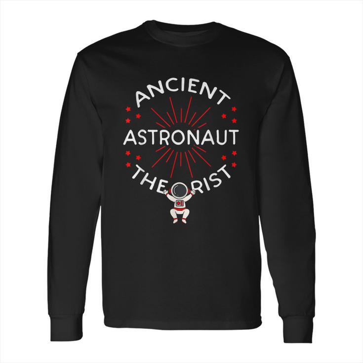 Ancient Astronaut Theorist Conspiracy Theory Alien Lover Long Sleeve T-Shirt