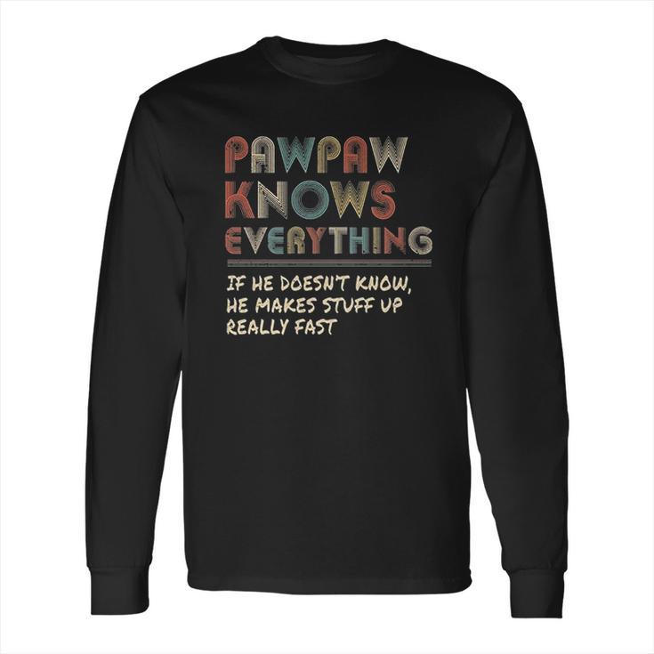 Ateesdas Pawpaw Know Everything Vintage Pawpaw Long Sleeve T-Shirt