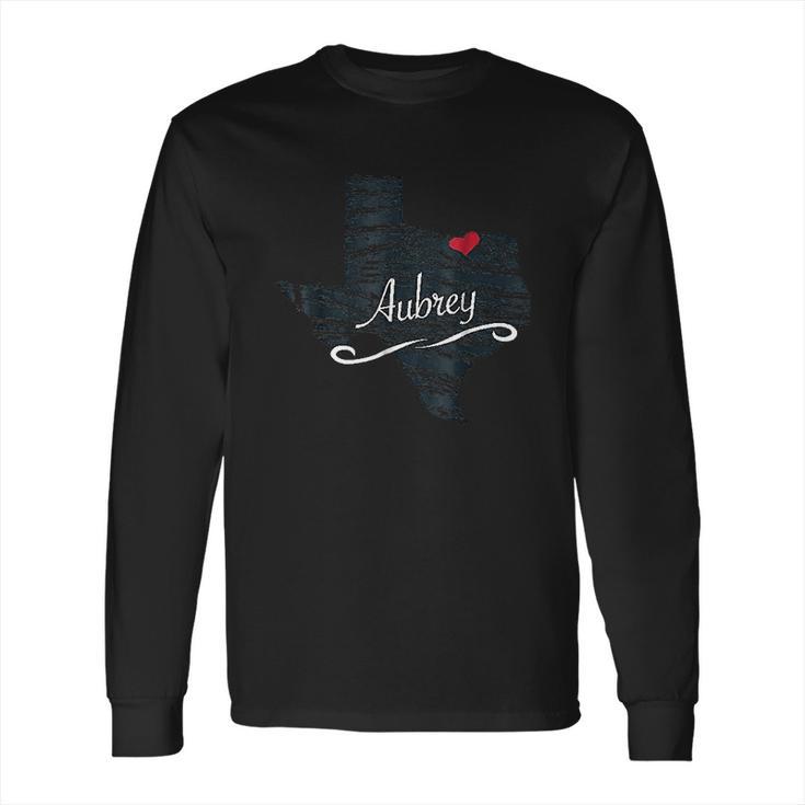 Aubrey Texas Tx Gift Long Sleeve T-Shirt