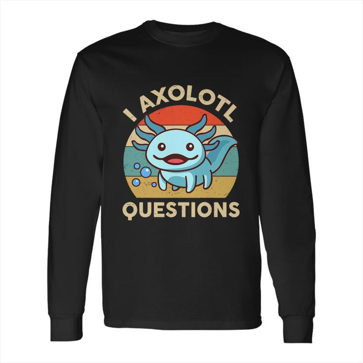 I Axolotl Questions Shirt Kids Blue Salamander Plush Axolotl Long Sleeve T-Shirt