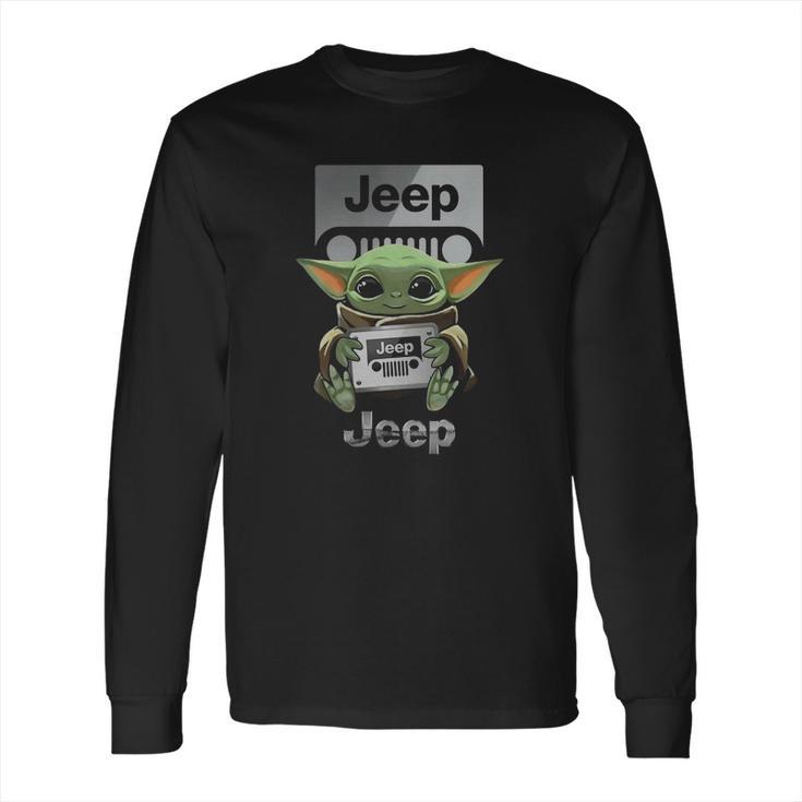 Baby Yoda Hug Jeep Long Sleeve T-Shirt