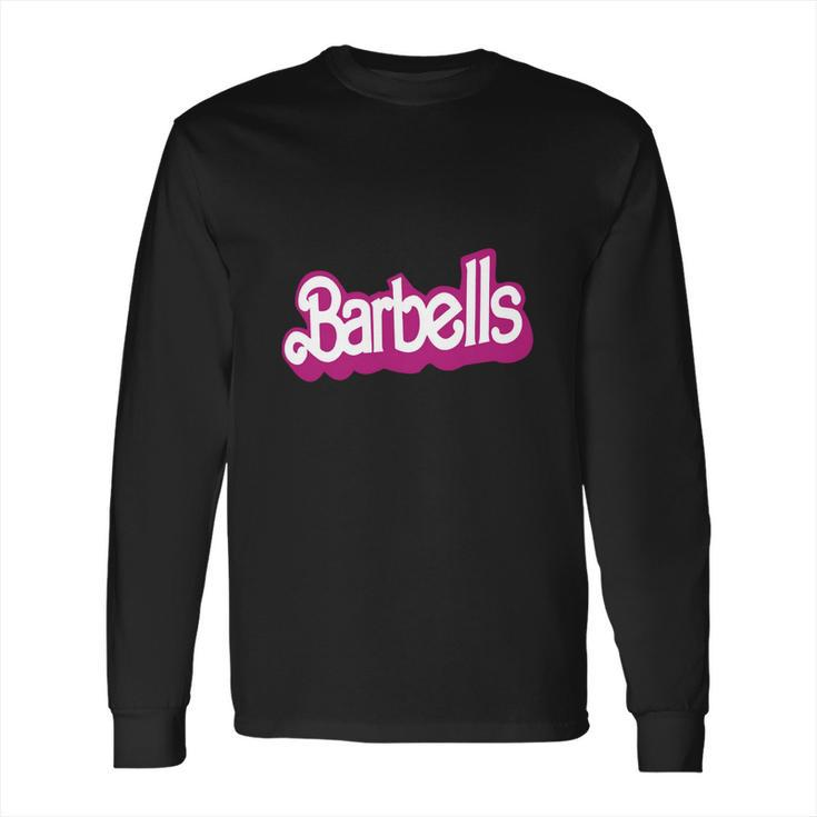 Barbell Barbie Long Sleeve T-Shirt