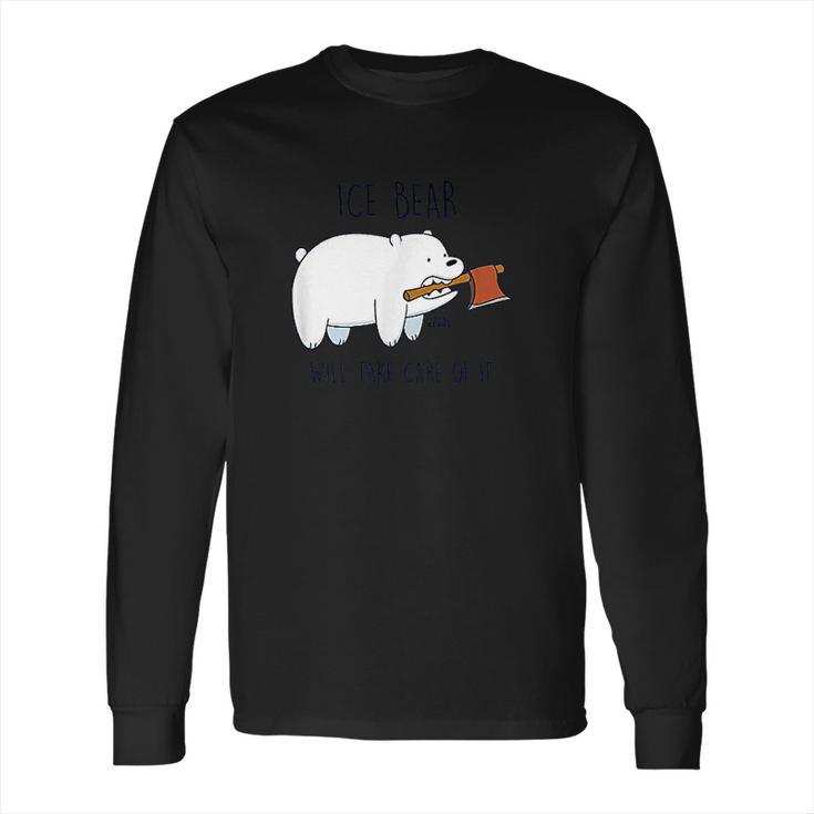 We Bare Bears Take Care Of It Long Sleeve T-Shirt