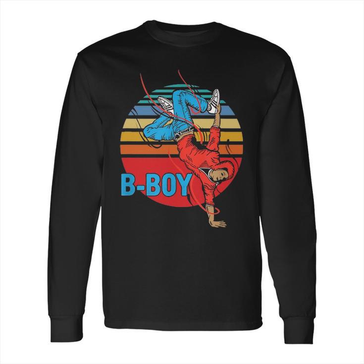 Bboy Hip Hop Dance Modern Dancing Breakdancer Breakdance Long Sleeve T-Shirt