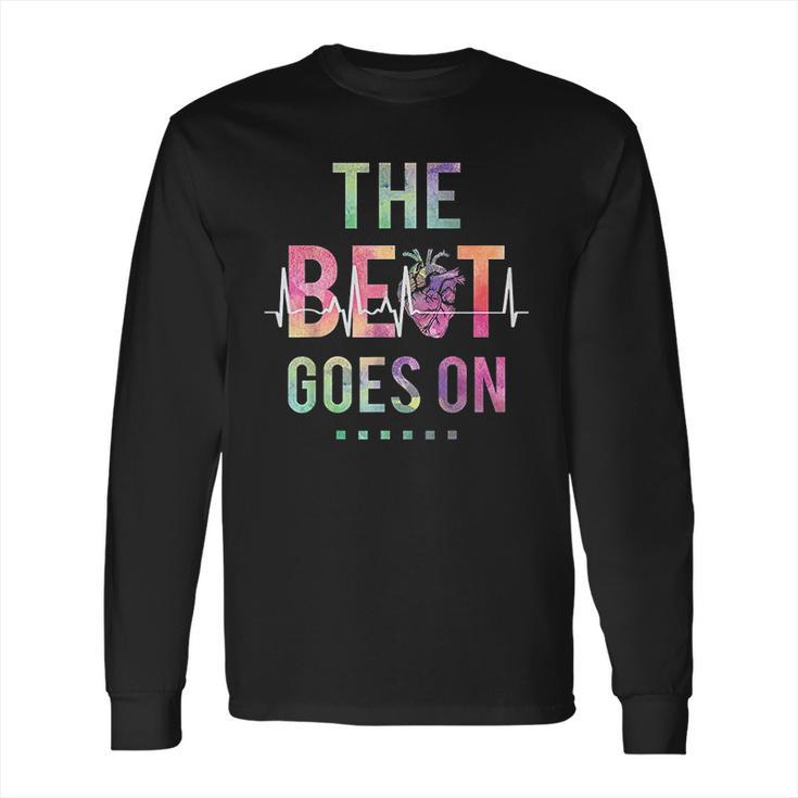 The Beat Goes On Long Sleeve T-Shirt