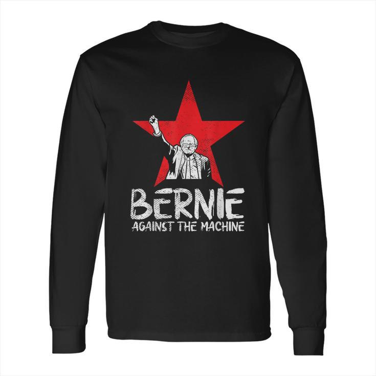 Bernie Sanders Against The Machine Red Star 2020 President Long Sleeve T-Shirt