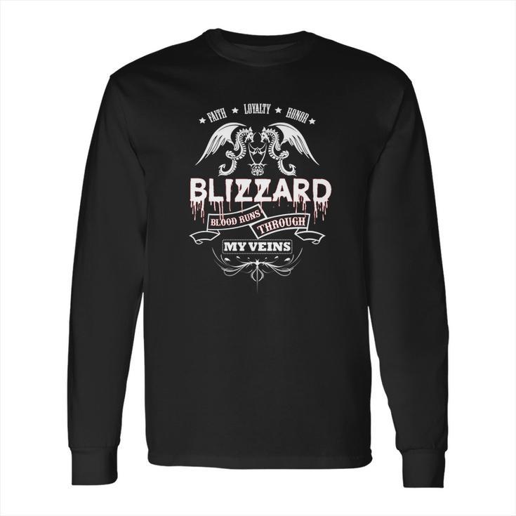 Blizzard Blood Runs Through My Veins - Tshirt For Blizzard Long Sleeve T-Shirt