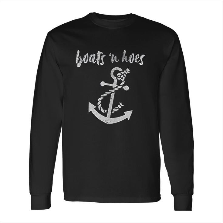 Boats N Hoes Funny Nautical Comedy Lake Ocean Long Sleeve T-Shirt