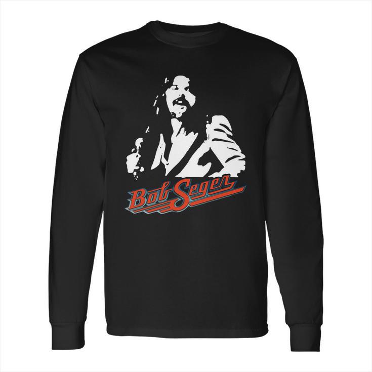 Bob Seger Long Sleeve T-Shirt