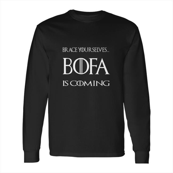 Bofa Funny Saying Quote Guys Men Deez Nuts Rude Balls Long Sleeve T-Shirt