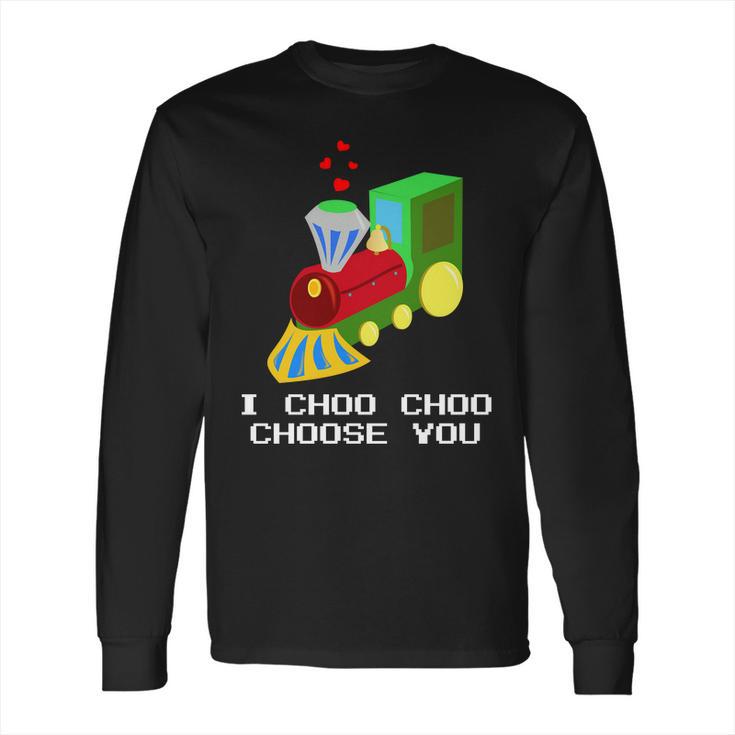 Boys Funny Valentines  I Choo Choo Choose You Long Sleeve T-Shirt