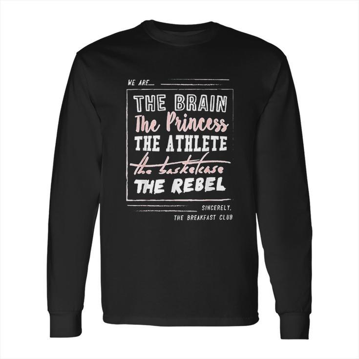 Breakfast Club We Are Club Roster Long Sleeve T-Shirt