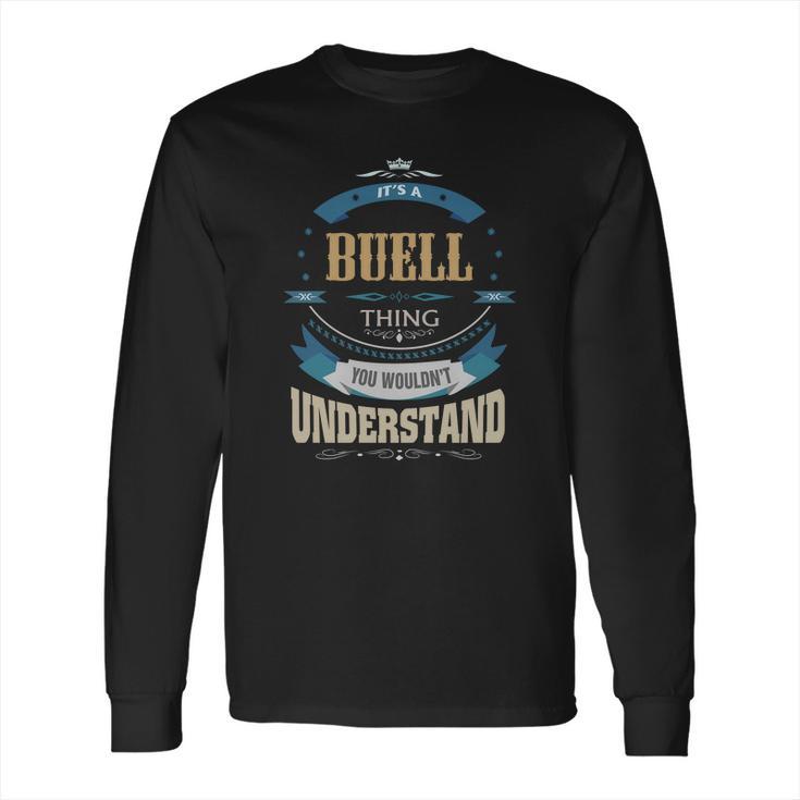 Buell Its A Buell Thing Long Sleeve T-Shirt