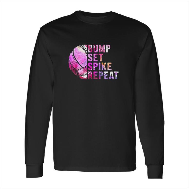 Bump Set Spike Repeat Volleyball Lover Athlete Sports Gift Long Sleeve T-Shirt