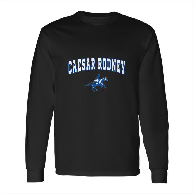 Caesar Rodney High School Riders T-Shirt Long Sleeve T-Shirt