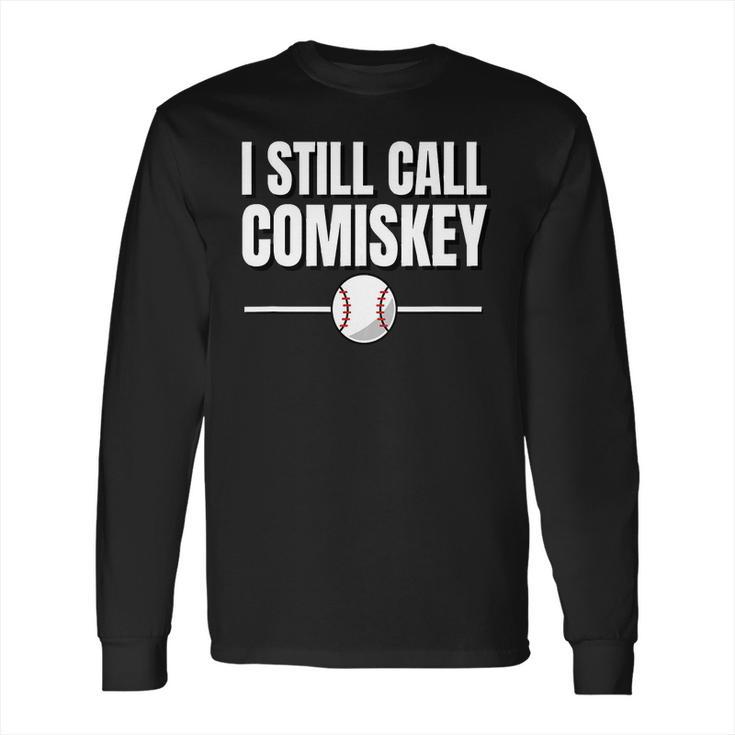 I Still Call It Comiskey Chicago Baseball Vintage T-Shirt Long Sleeve T-Shirt