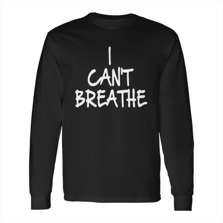 I Cant Breathe Eric Garner Support Tshirt Long Sleeve T-Shirt