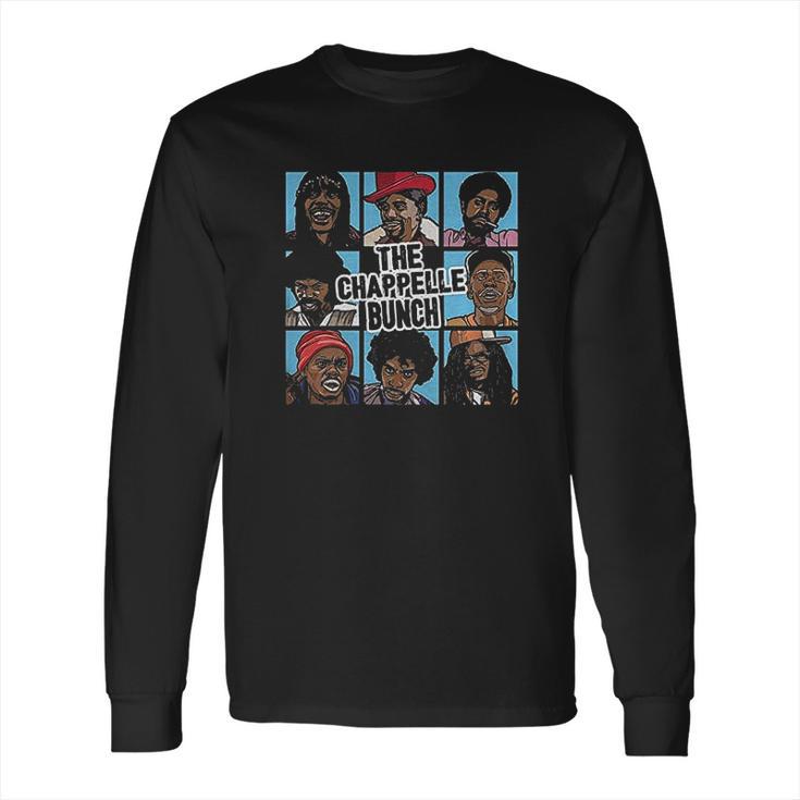 Chappelle Bunch Dave Chappelle Tv Show Long Sleeve T-Shirt